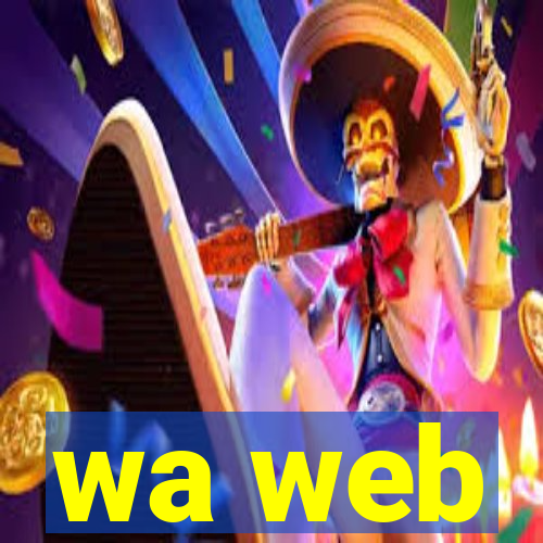 wa web